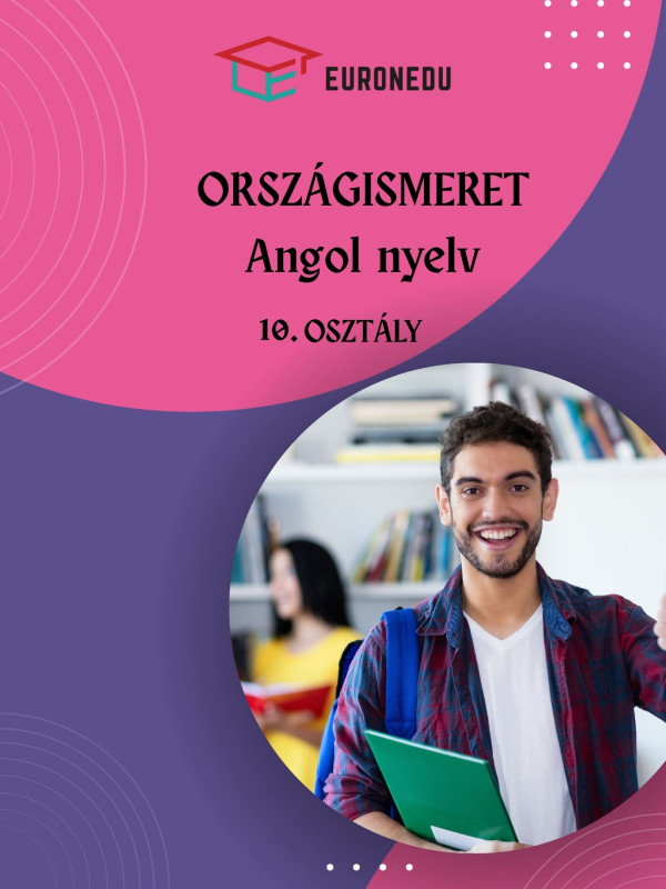 Angol célnyelvi országismeret 10. osztály