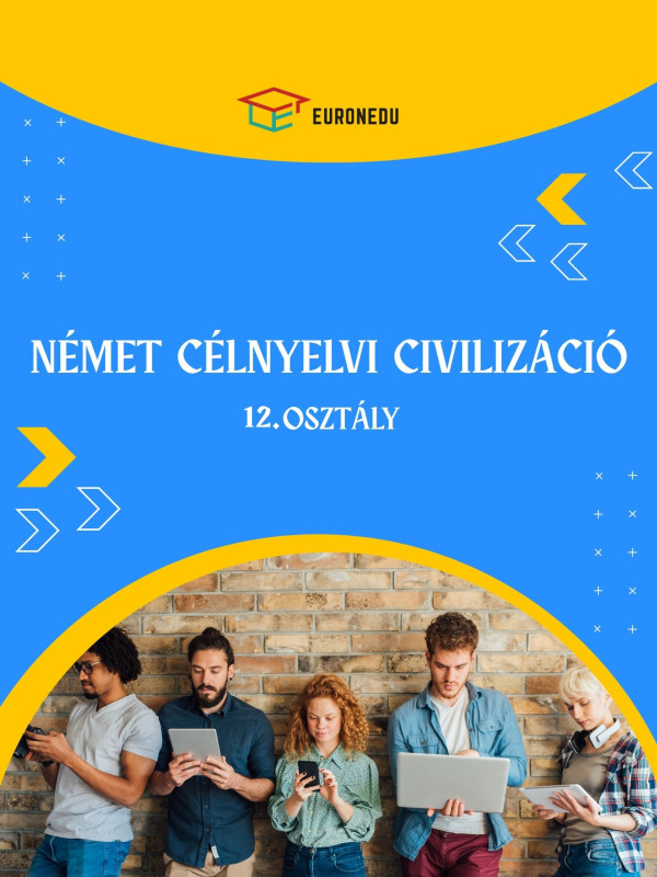 Német célnyelvi országismeret 12. osztály